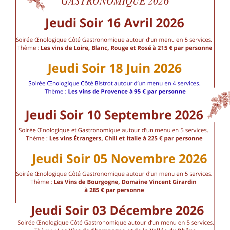 Calendrier des soirées Oenologiques 2026 a l'Etang du Moulin. Jeudi 16 Avril 2026 autour des Vins de la Loire Jeudi 18 Juin 2026 autour des Vins de Provence, côté Bistrot Jeudi 10 Septembre 2026 autour des Vins Etrangers Jeudi 05 Novembre 2026 autour des Vins de Bourgogne Jeudi 03 Décembre 2026 autour des Vins de la Vallée du Rhône et de la Champagne